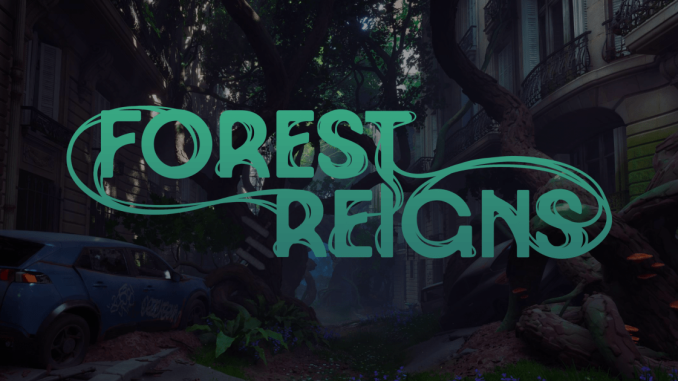 Forest Reigns