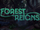 Forest Reigns